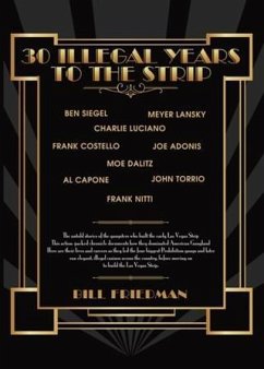Cover 30 Illegal Years To The Strip (eBook, ePUB)