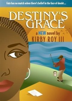 Destiny's Grace (eBook, ePUB) - III, Kirby Roy