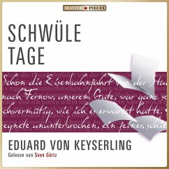 Schwüle Tage (MP3-Download) - von Keyserling, Eduard