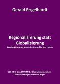 Regionalisierung statt Globalisierung (eBook, ePUB)