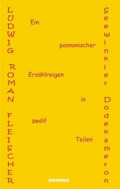 Seewinkler Dodekameron (eBook, ePUB) - Fleischer, Ludwig Roman