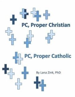 Cover PC, Proper Christian, PC, Proper Catholic (eBook, ePUB)