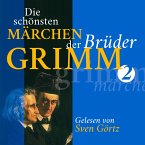 Die schönsten Märchen der Brüder Grimm II (MP3-Download)