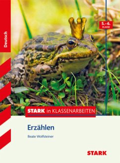 STARK Stark in Deutsch - Erzählen 5./6. Klasse - Wolfsteiner, Beate