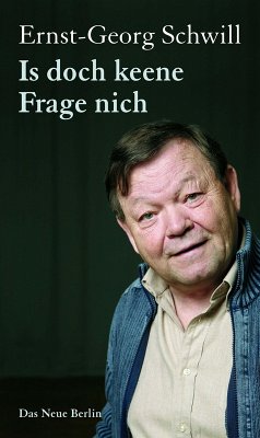 Is doch keene Frage nich (eBook, ePUB) - Schwill, Ernst-Georg