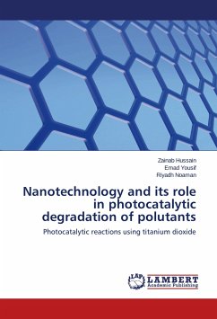 Nanotechnology and its role in photocatalytic degradation of polutants