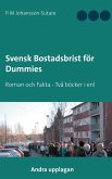 Svensk Bostadsbrist för Dummies (eBook, ePUB)