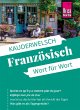 Französisch - Wort für Wort: Kauderwelsch-Sprachführer von Reise Know-How Gabriele Kalmbach Author