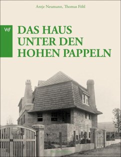 Henry Van de Velde - Das Haus unter den hohen Pappeln - Föhl, Thomas;Neumann, Antje