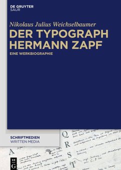 Der Typograph Hermann Zapf - Weichselbaumer, Nikolaus Julius