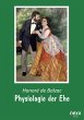 Physiologie der Ehe - Bild 1