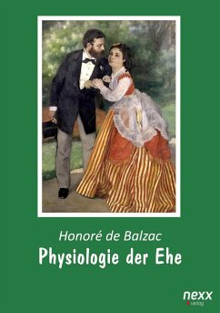 Physiologie der Ehe - Balzac, Honoré de
