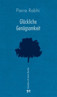 Glückliche Genügsamkeit (eBook, ePUB) - Rabhi, Pierre