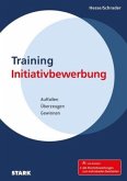 Beruf & Karriere Bewerbungs- und Praxismappen / Training Initiativbewerbung