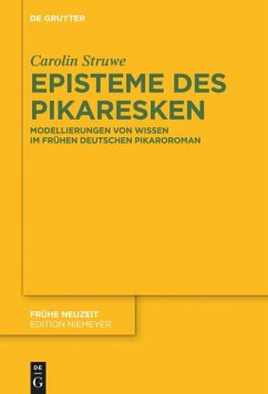 Episteme des Pikaresken - Struwe, Carolin