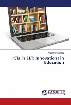 ICTs in ELT: Innovations in Education - Kaji, Vasimmahmad