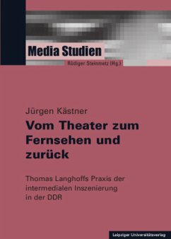 Vom Theater zum Fernsehen und zurück - Kästner, Jürgen