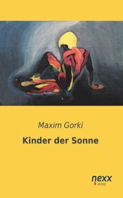 Kinder der Sonne - Gorki, Maxim