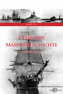 Deutsche Marinegeschichte - Witt, Jann M.