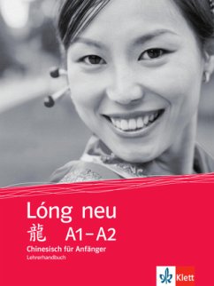 Cover Lehrerhandbuch / Lóng neu A1-A2, Chinesisch für Anfänger
