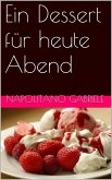 Ein Dessert fur heute Abend (eBook, ePUB)