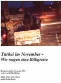 Türkei im November - Wir wagen eine Billigreise (eBook, ePUB)