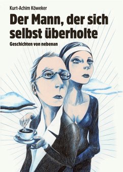 Cover Der Mann, der sich selbst überholte (eBook, ePUB)