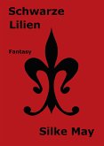 Schwarze Lilien (eBook, ePUB)