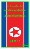 Im Jenseits der nordkoreanischen Menschlichkeit (eBook, ePUB)
