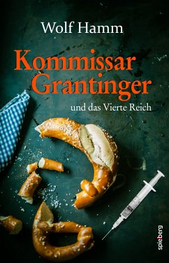 Kommissar Grantinger (eBook, ePUB) - Hamm, Wolf