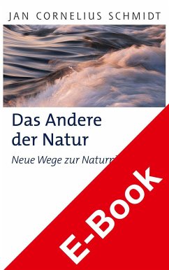 Das Andere der Natur (eBook, PDF) - Schmidt, Jan Cornelius