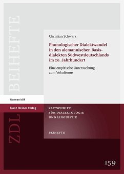 Phonologischer Dialektwandel in den alemannischen Basisdialekten Südwestdeutschlands im 20. Jahrhundert (eBook, PDF) - Schwarz, Christian