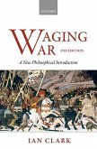 Waging War: A New Philosophical Introduction