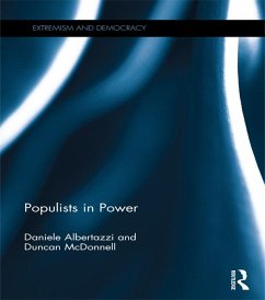 Populists in Power (eBook, PDF) - Albertazzi, Daniele; McDonnell, Duncan