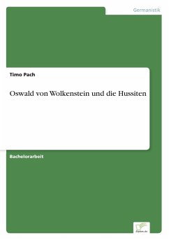 Oswald von Wolkenstein und die Hussiten - Pach, Timo