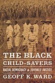 The Black Child-Savers (eBook, ePUB)