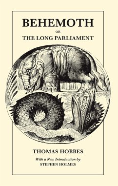 Behemoth or The Long Parliament (eBook, ePUB) - Hobbes, Thomas
