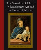 The Sexuality of Christ in Renaissance Art and in Modern Oblivion (eBook, ePUB)