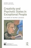 Creativity and Psychotic States in Exceptional People (eBook, ePUB)