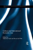 Culture and International Economic Law (eBook, ePUB)