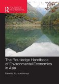 The Routledge Handbook of Environmental Economics in Asia (eBook, ePUB)