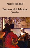 Dame und Edelmann (eBook, ePUB)