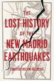 Lost History of the New Madrid Earthquakes (eBook, ePUB)