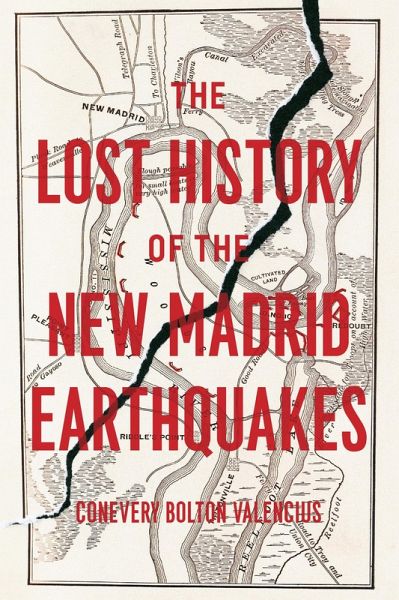 Lost History of the New Madrid Earthquakes (eBook, ePUB)