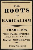 The Roots of Radicalism (eBook, ePUB) The Roots of Radicalism (eBook, ePUB)