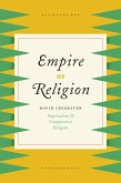 Empire of Religion (eBook, ePUB)