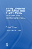 Building Competence in Mindfulness-Based Cognitive Therapy (eBook, ePUB)