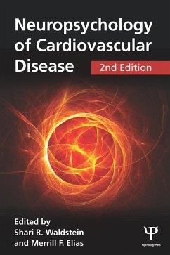 Neuropsychology of Cardiovascular Disease (eBook, PDF) Neuropsychology of Cardiovascular Disease (eBook, PDF)