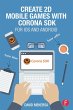 Create 2D Mobile Games with Corona SDK... - Bild 1