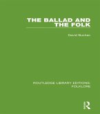 The Ballad and the Folk (RLE Folklore) (eBook, ePUB)